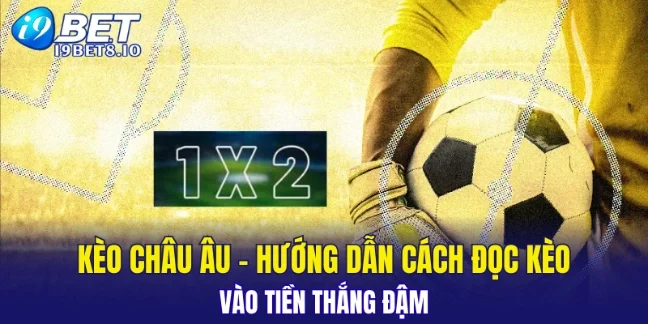 Kèo Châu Âu